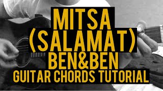 MitsaSalamat  Ben amp Ben  Guitar Chords Tutorial [upl. by Esinehs877]