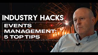 Industry Hacks 5 Top Tips For Organising An Event [upl. by Cusack708]