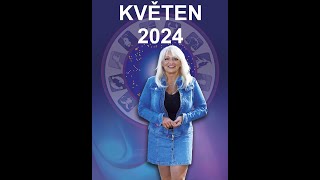 HOROSKOP PRO JEDNOTLIVÁ ZNAMENÍ NA KVĚTEN 2024 [upl. by Berenice]