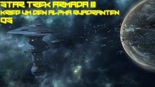 Lets Play Star Trek Armada III German  Krieg um den Alpha Quadranten 005 [upl. by Woods]