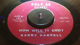 BERRY DARVELL  HOW WILL IT END 1959 [upl. by Roos]