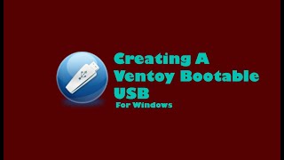 How to Create a Ventoy Bootable USB [upl. by Suter587]