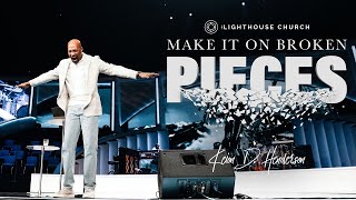 Pastor Keion Henderson 2024  Making It On Broken Pieces [upl. by Mali]