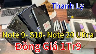 THANH LÝ NOTE 9  S10  NOTE 2O ULTRA ĐỒNG GIÁ 1TR9 [upl. by Brigette]