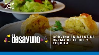 Receta corvina en salsa de crema de leche y tequila acompañada de vegetales calientes  El Desayuno [upl. by Crystie75]