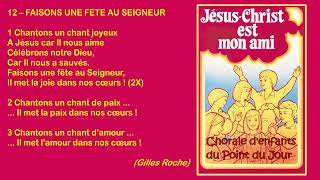 Faisons une fête au Seigneur chorale denfants du Point du Jour [upl. by Lenra]