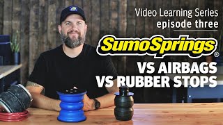 SumoSprings vs airbags vs bump stops  Whats the difference  VLS ep 3 [upl. by Eintrok]