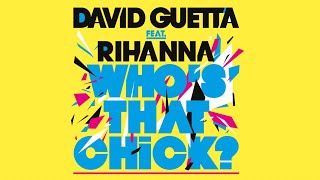 David Guetta feat Rihanna  Whos That Chick Lyric video [upl. by Mcwherter]