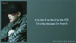 AGUST D  Agust D Easy Lyrics [upl. by Llertnov]