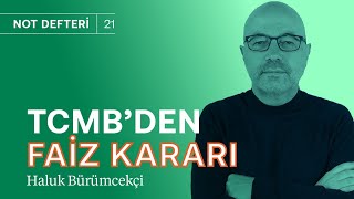 Kredi amp mevduat faizleri ne olacak  Dövizde kontrole devam mesajı  Haluk Bürümcekçi [upl. by Welch]