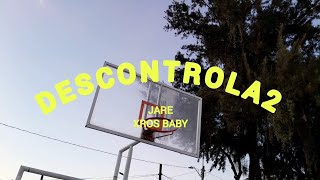 Xros Baby  Descontrola2 ft Jare video oficial [upl. by Wilda]