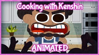 CoryxKenshin Animated  Cooking with Kenshin [upl. by Suivart]