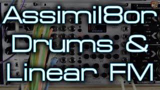 Rossum ElectroMusic  Assimil8or Drums amp Linear FM [upl. by Nelrsa]