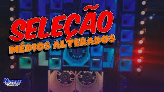 MÉDIOS ALTERADOS  SELEÇÃO PISEIRO E FORRÓZIN DJ MELK MTS NO BEAT  CD MÚSICAS ATUALIZADAS [upl. by Anaik767]