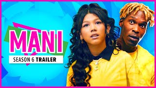 MANI  Season 6  Official Trailer [upl. by Sorensen]