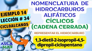 Nomenclatura de Hidrocarburos Cíclicos Cicloalcanos  Ejemplo 14  Lección 34  Química Orgánica [upl. by Palmore47]