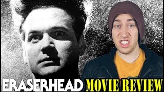 ERASERHEAD 1977 Movie Review [upl. by Trebbor182]