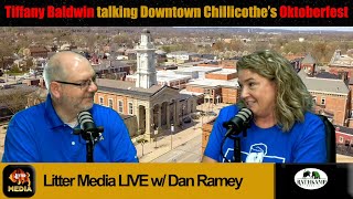 LitterMediaLIVE Special Edition Tiffany Baldwin of Downtown Chillicothe on Oktoberfest 2024 [upl. by Leoine]