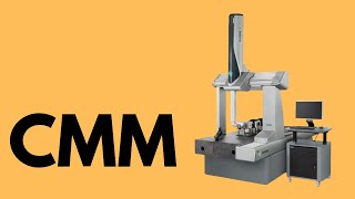 Basics of CMM Coordinate Measuring Machine [upl. by Pliam969]