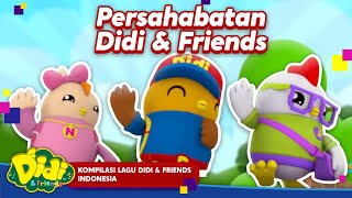 Persahabatan Didi amp Friends  Kumpulan Lagu Anak Balita Indonesia  Didi amp Friends Indonesia [upl. by Nojram]