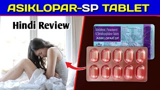 Asiklopar sp Tablet  Aceclofenac Paracetamol Tablet Review in Hindi  by Mt discuss [upl. by Sisi237]