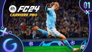 EA SPORTS FC 24  CARRIÈRE PRO FR 1  Vers une légende [upl. by Madden]