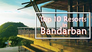 Top 10 Resorts in Bandarban Bangladesh  With Per Night Cast [upl. by Nealey]