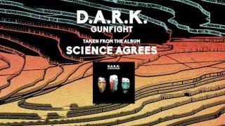 DARK  Gunfight Official Audio [upl. by Ocramed]