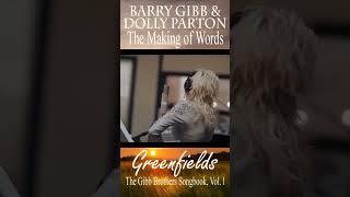 Barry Gibb amp Dolly Parton The Making of Words [upl. by Ydnil]