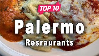 Top 10 Restaurants in Palermo  Italy  English [upl. by Herodias]