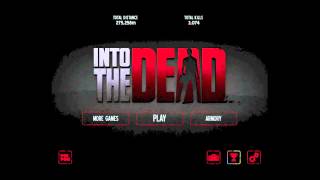 Into the Dead  Menu Soundtrack OST [upl. by Theresita]