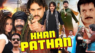 KHAN PATHAN  Full Action Hindi Movie  Fazal Hakimi Lida Aria Dhriti Patel Marshal Ibrahimi [upl. by Schreib]