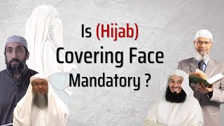 Islamic Ruling on Covering Face Hijab Dr Zakir Naik Mufti Menk Nouman Ali Khan Aasim al Hakeem [upl. by Auohp]