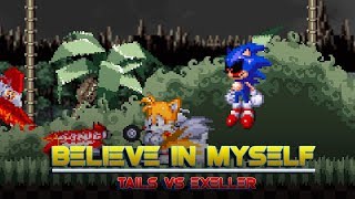 Believe in Myself l Tails VS Exeller Animation [upl. by Enyallij]