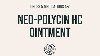 How to use NeoPolycin Hc Ointment  Explain UsesSide EffectsInteractions [upl. by Etka922]