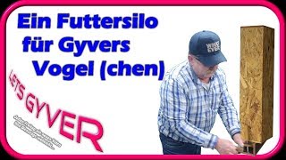 Ein Futtersilo mit Dosierung für Gyvers Vogelchen [upl. by Burt]