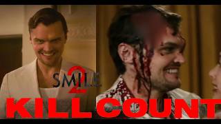 Smile 2 2024 KILL COUNT 😀😀😀👹🎤 [upl. by Rol866]