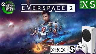 EVERSPACE 2  Teste no Xbox Series S [upl. by Sholes]