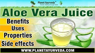 Aloe Vera Juice  Benefits Properties Directions to use Buy Uses Dosage Side effects [upl. by Lehsar508]