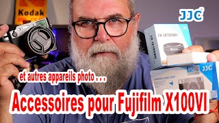 Accessoires JJC pour Fujifilm X100VI et autres appareils photo  EN FRANÇAIS [upl. by Myna487]