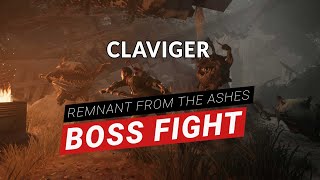 Remnant From The Ashes  Claviger Boss Fight Stone of the Guardian World Breaker Hammer HD [upl. by Burnie]