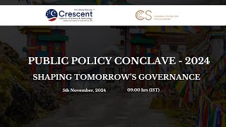 Public policy conclave  quotSHAPING TOMORROWS GOVERNANCEquot [upl. by Asha]