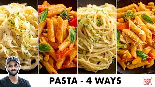 10 Minute Pasta Recipes  4 Ways  Red Sauce Mix Sauce Aglio e Olio White Sauce  Sanjyot Keer [upl. by Naitsihc]