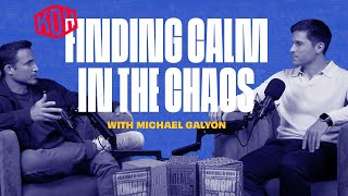 Michael Galyon on Letting It Settle Finding Calm In The Chaos [upl. by Jacquetta835]