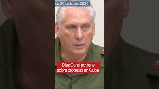 Díaz Canel habla sobre protestas en Cuba 😱 [upl. by Holms]