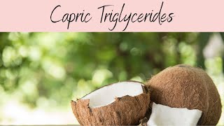 Caprylic  Capric Triglycerides Cosmetic Formulation Enhancer [upl. by Schacker]