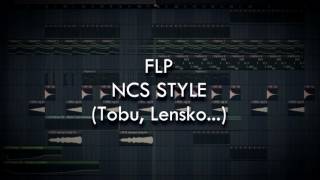 FLP  NCS MELODY STYLE   Tobu  Lensko [upl. by Anaele]