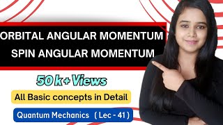 Orbital angular momentum and spin angular momentum in quantum mechanics in hindi LEC01 [upl. by Mad]