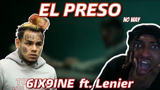 HE DESERVES ANOTHER CHANCE 6IX9INE  EL PRESO ft Lenier [upl. by Ioves57]