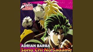 Sono Chi no Sadame From quotJoJos Bizarre Adventure The Animationquot [upl. by Poliard228]